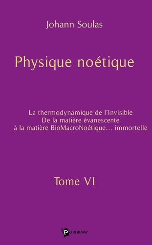 soulas-johann-physique-noetique-tome-6_0