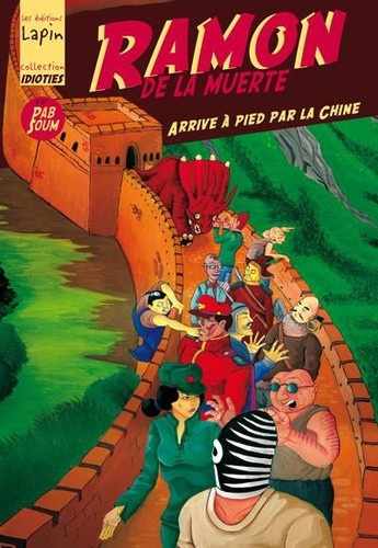 soum-pab-ramon-de-la-muerte-t03-arrive-a-pied-par-la-chine_0