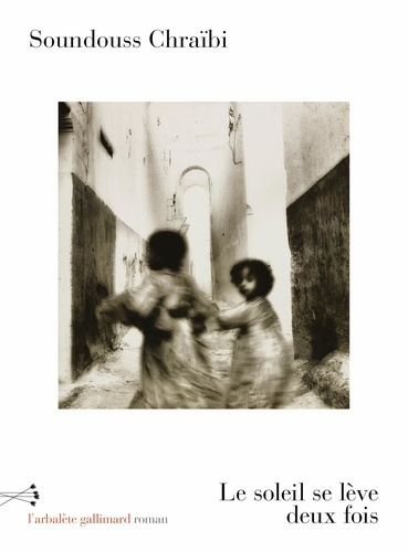 soundouss-chraibi-le-soleil-se-leve-deux-fois_0