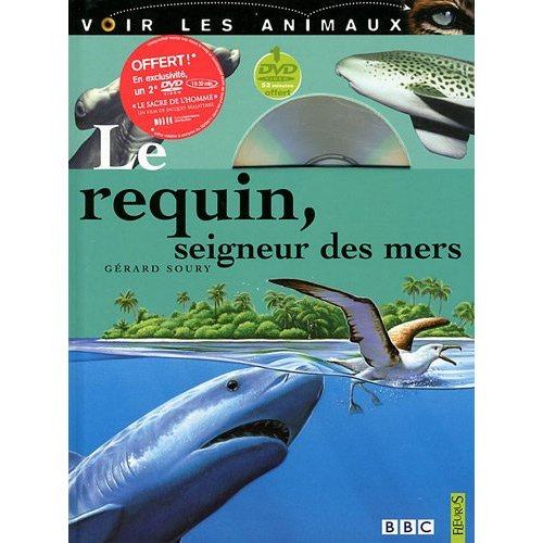 soury-gerard-le-requin-seigneur-des-mers-3e-edition-avec-2-dvd_0