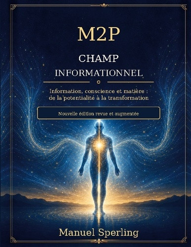 sperling-manuel-m2p-champ-informationnel-information-conscience-et-mati_0