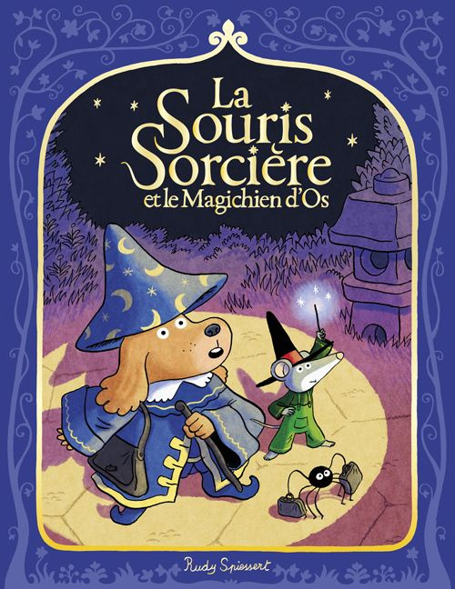 spiessert-rudy-la-souris-sorciere-et-le-magichien-d-os_0