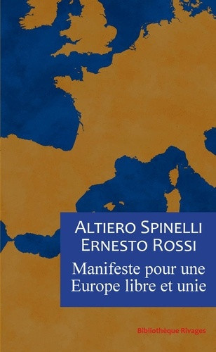 spinelli-rossi-rueff-manifeste-pour-une-europe-libre-et-unie_0