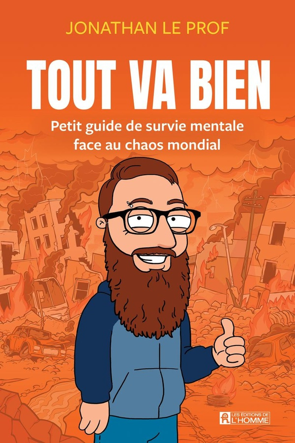 st-pierre-jonathan-tout-va-bien-petit-guide-de-survie-mentale-face-au-chaos-mondial_0