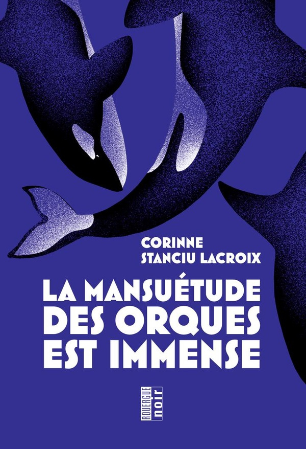 stanciu-lacroix-corinne-la-mansuetude-des-orques-est-immense_0