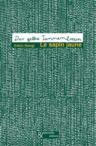 stangl-katrin-le-sapin-jaune_0