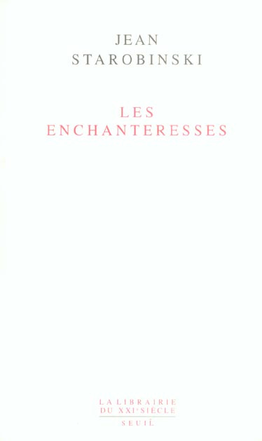 starobinski-jean-les-enchanteresses_0
