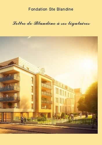 ste-blandine-fondation-lettre-de-blandine-a-ses-legataires_0