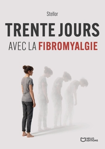 stellor-trente-jours-avec-la-fibromyalgie_0