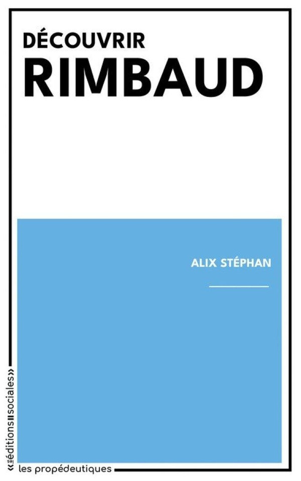 stephan-alix-decouvrir-rimbaud_0