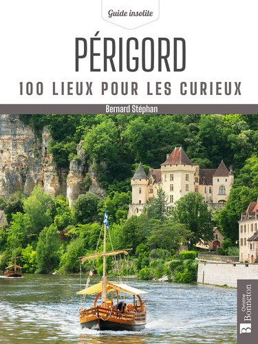 stephan-bernard-perigord-100-lieux-pour-les-cuirieux_0