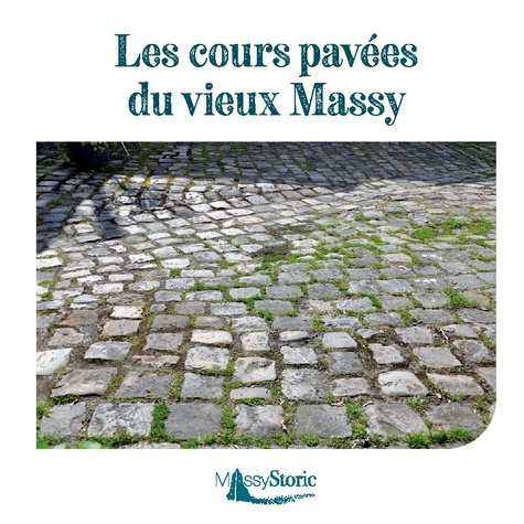 storic-massy-cours-pavees-du-vieux-massy_0
