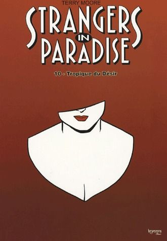 strangers-in-paradise-t10-tropique-du-desir_0