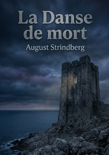 strindberg-august-danse-de-mort-les-tourments-d-un-couple-face_0