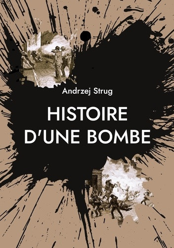 strug-andrzej-histoire-d-bombe_0
