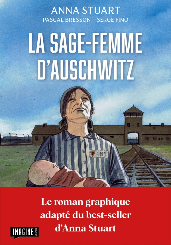 stuart-anna-bresson-pascal-fino-serge-la-sage-femme-d-auschwitz_0