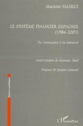 suarez-macrino-le-systeme-financier-espagnol-1986-2001-de-l-emergence-a-la-maturite_0