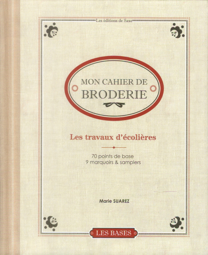 suarez-marie-3b-camilleri-anne-laure-mon-cahier-de-broderie-les-travaux-d-ecolieres_0