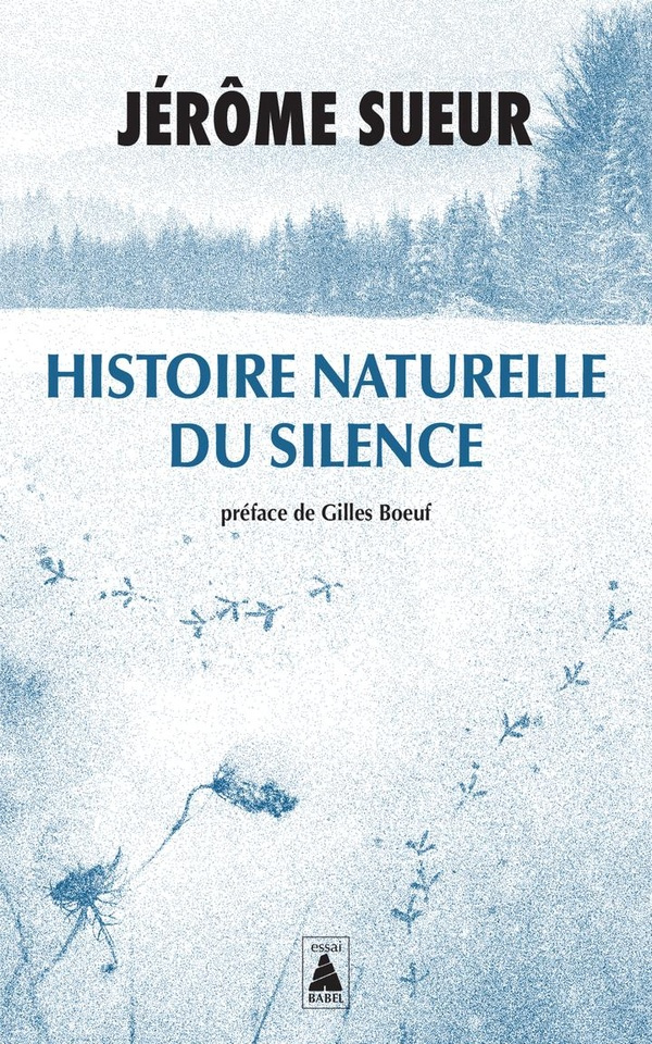 sueur-jerome-boeuf-gilles-histoire-naturelle-du-silence_0
