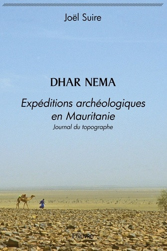 suire-joel-dhar-nema-expeditions-archeologiques-en-mauritanie_0