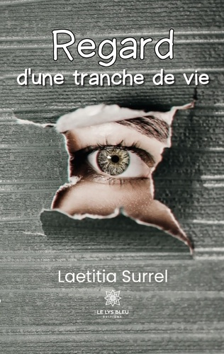 surrel-laetitia-regard-d-une-tranche-de-vie_0