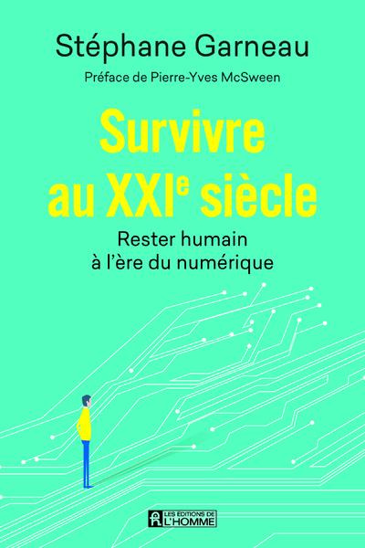 survivre-au-xxie-siecle-rester-humain-a-l-ere-numerique_0