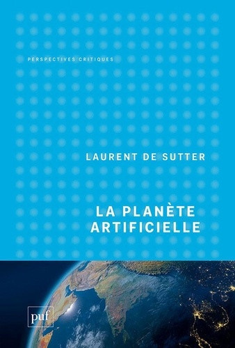 sutter-laurent-de-la-planete-artificielle_0