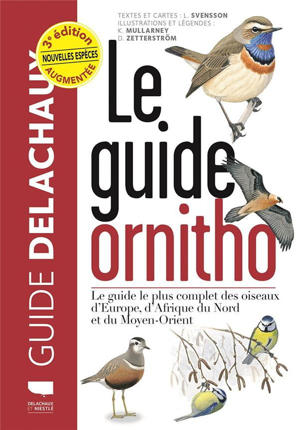 svensson-lars-mullarney-killian-zetterstrom-da-le-guide-ornitho-le-guide-le-plus-complet-des-oiseaux-d-europe-d-afrique-du-nord-et-du-moyen-orien_0