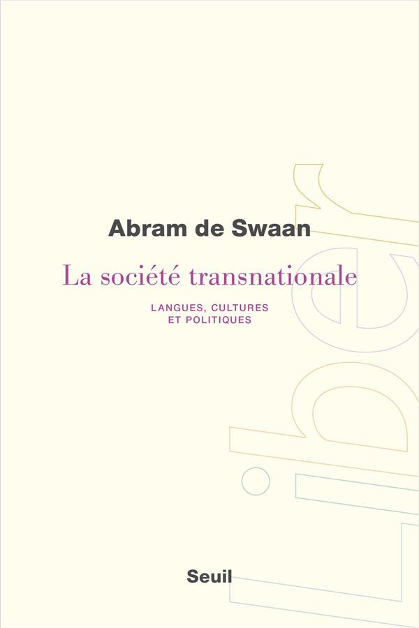 swaan-abram-de-3b-renaut-sophie-3b-abraham-bertrand-la-societe-transnationale-langues-cultures-et-politiques_0