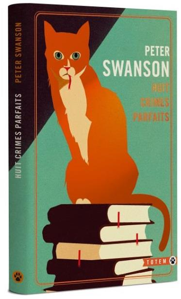 swanson-peter-3b-cuq-christophe-huit-crimes-parfaits-edition-collector_0