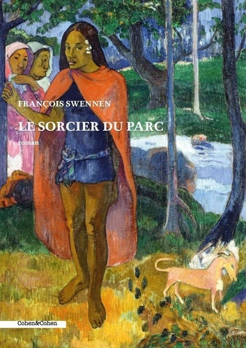 swennen-francois-le-sorcier-du-parc_0