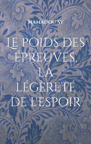 sy-mamadou-poids-epreuves-legerete-de-espoir_0