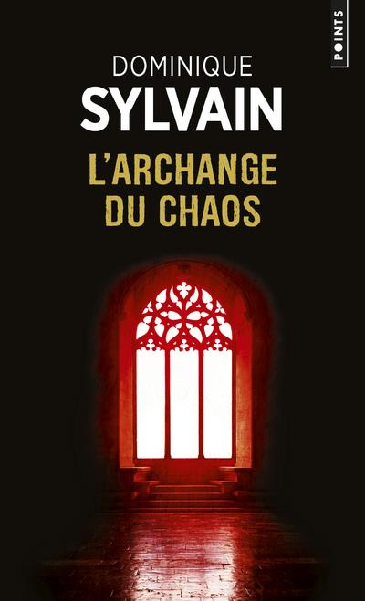 sylvain-dominique-l-archange-du-chaos_0