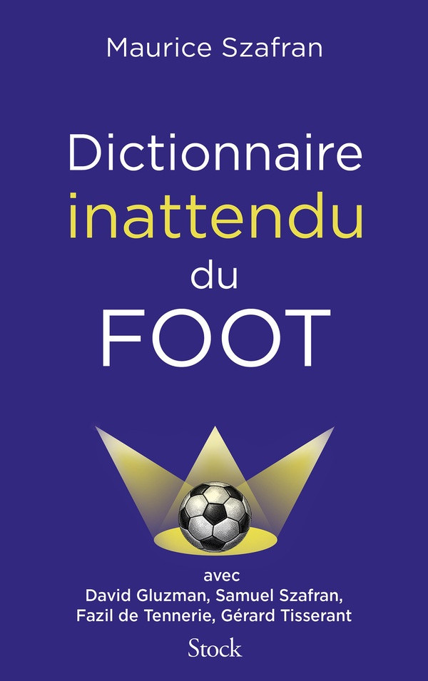 szafran-maurice-dictionnaire-inattendu-du-foot_0