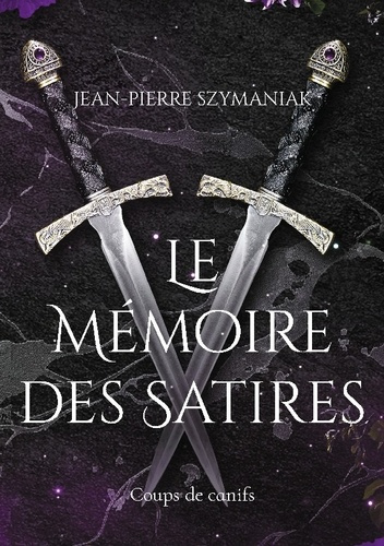 szymaniak-jean-pierre-memoire-satires-coups-de-canifs_0