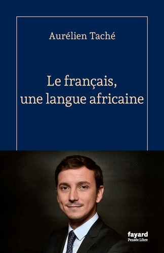 tache-aurelien-le-francais-une-langue-africaine_0