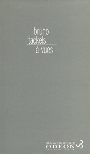 tackels-bruno-a-vues-ecrits-sur-du-theatre-aujourd-hui_0