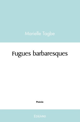 tagbe-marielle-fugues-barbaresques_0