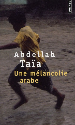 taia-abdellah-une-melancolie-arabe_0
