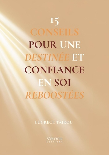 tairou-lucrece-15-conseils-pour-une-destinee-et-confiance-en-soi-reboostees_0