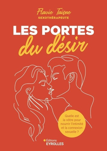 taisne-flavie-les-portes-du-desir-identifier-votre-langage-du-desir-pour-nourrir-l-intimite-et-la-connexion-sexue_0