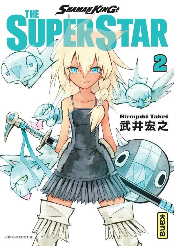 takei-hiroyuki-3b-gicquel-rodolphe-3b-montesinos-eri-shaman-king-the-super-star-tome-2_0