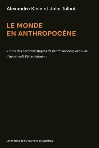 talbot-julie-klein-alexandre-le-monde-en-anthropocene_0