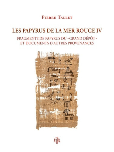 tallet-pierre-les-papyrus-de-la-mer-rouge-iv-fragments-de-papyrus-du-grand-depot-et-documents-d-autres-proven_0
