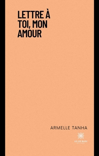 tanha-armelle-lettre-a-toi-mon-amour_0
