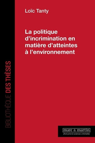 tanty-loic-la-politique-d-incrimination-en-matiere-d-atteintes-a-l-environnement_0