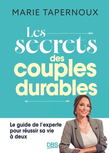 tapernoux-marie-les-secrets-des-couples-durables-le-guide-de-l-experte-pour-reussir-sa-vie-a-deux_0