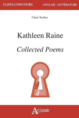 tardieu-claire-kathleen-raine-collected-poems_0