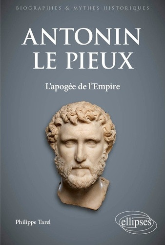 tarel-philippe-emion-maxime-antonin-le-pieux-l-apogee-de-l-empire_0
