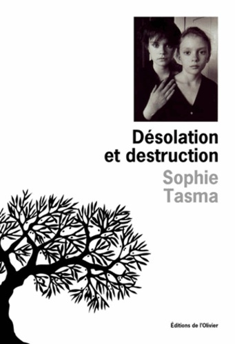 tasma-anargyros-sophie-desolation-et-destruction_0